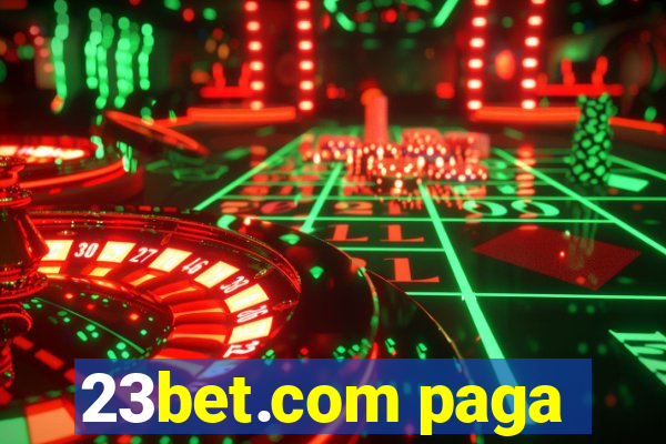 23bet.com paga